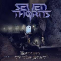 Seven Thorns : Return to the Past
